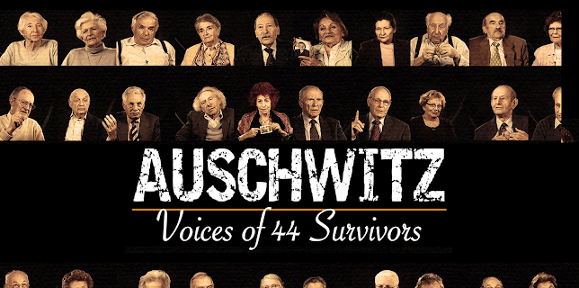 Auschwitz - Voices of 44 Survivors