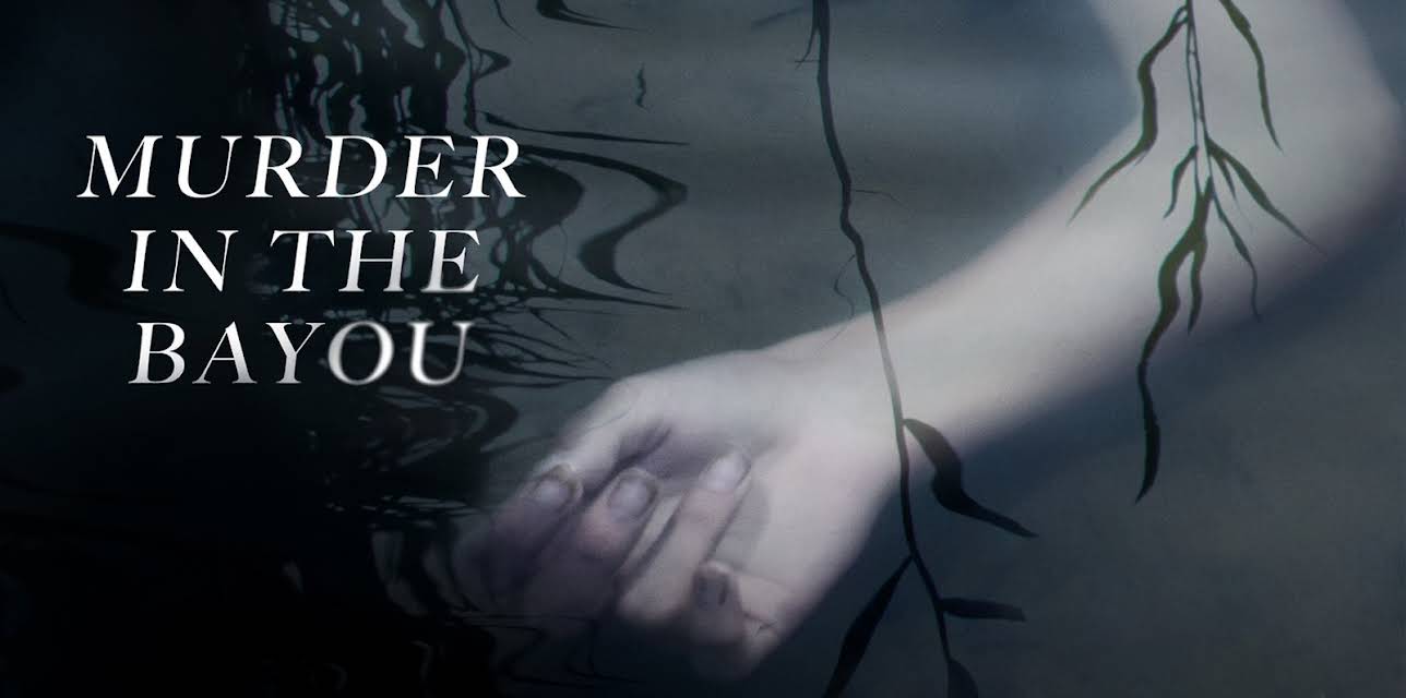 Murder in the Bayou Season 1