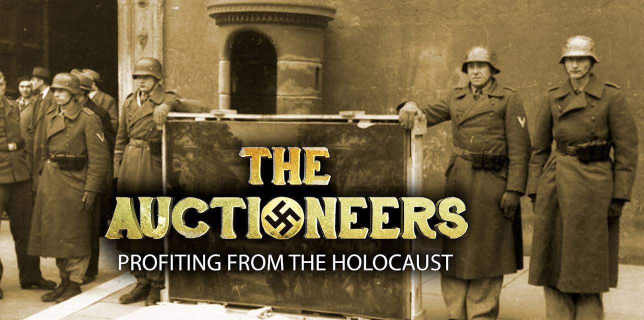 The Auctioneers: Profiting From the Holocaust (2018)