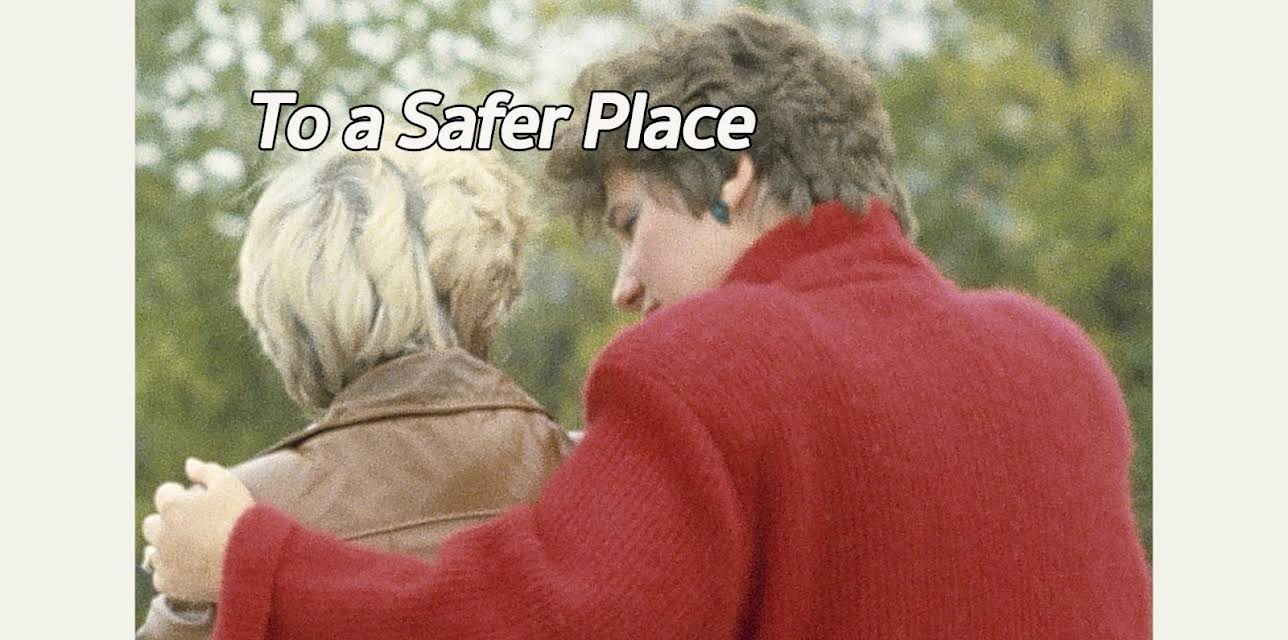 To a Safer Place (1987)