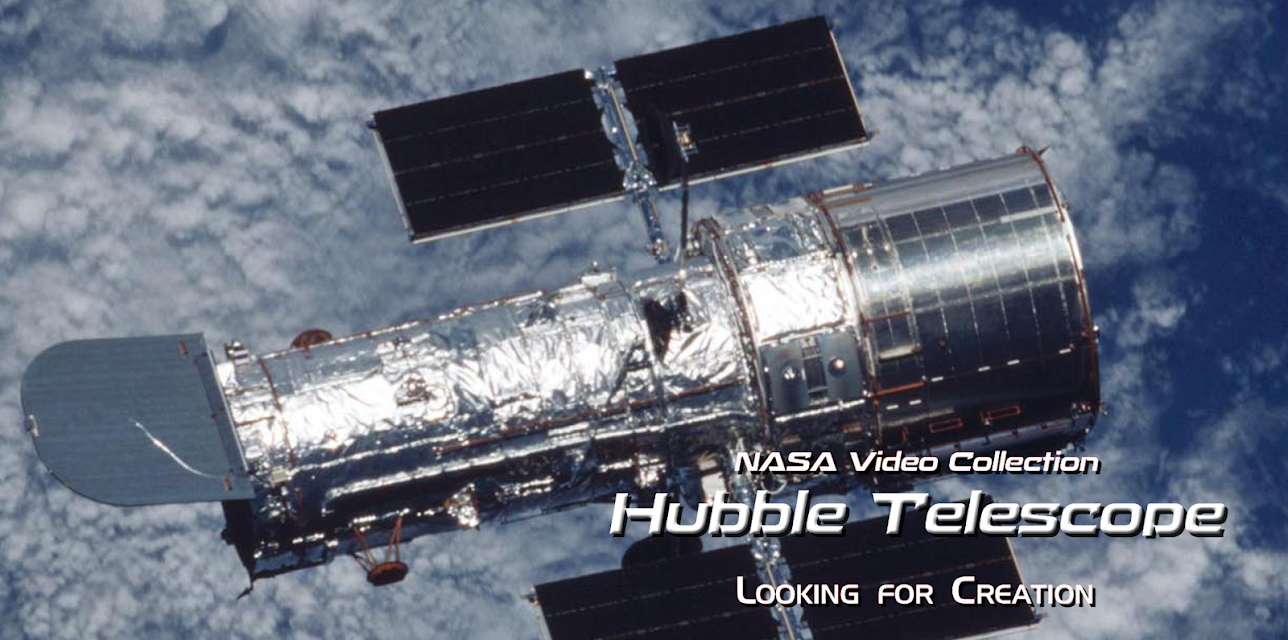 NASA Video Collection: Hubble Telescope - Looking for Creation