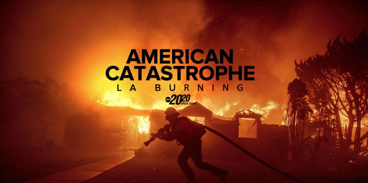 American Catastrophe: LA Burning