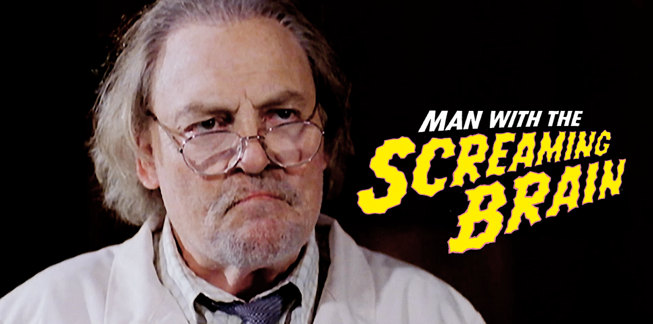 The Man With The Screaming Brain (2005)