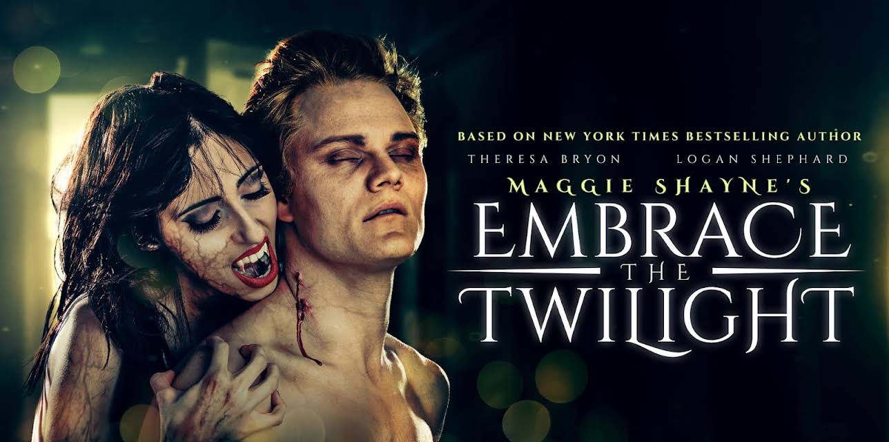 Maggie Shayne's Embrace the Twilight (2021)