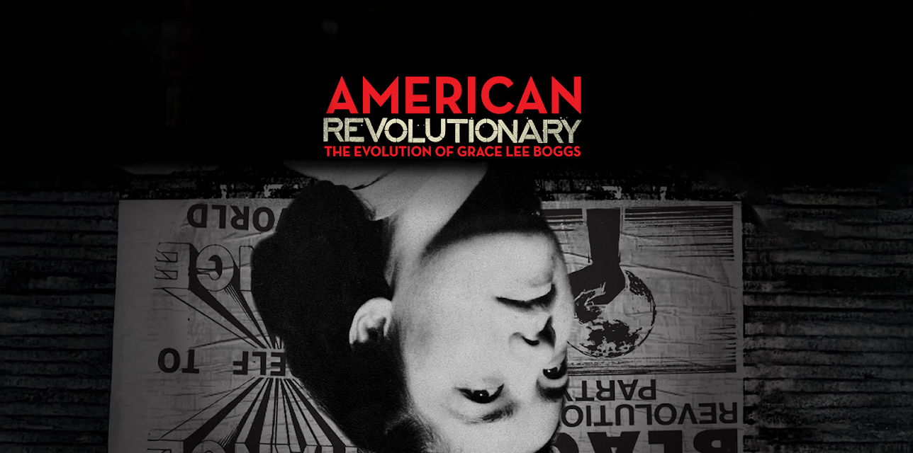 American Revolutionary: The Evolution of Grace Lee Boggs (2013)