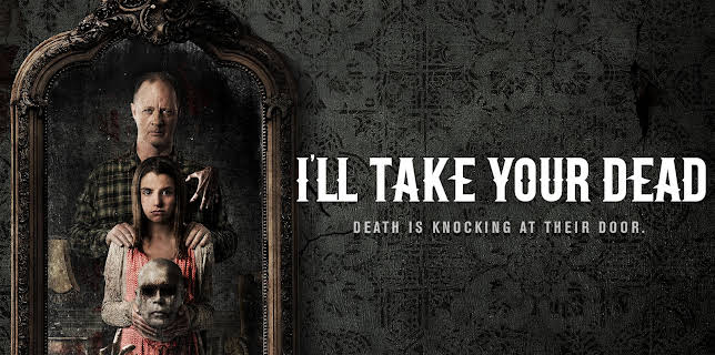I'll Take Your Dead (2019)