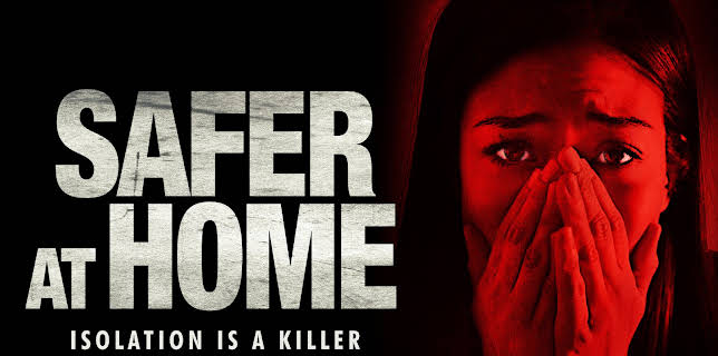 Safer At Home (2021)