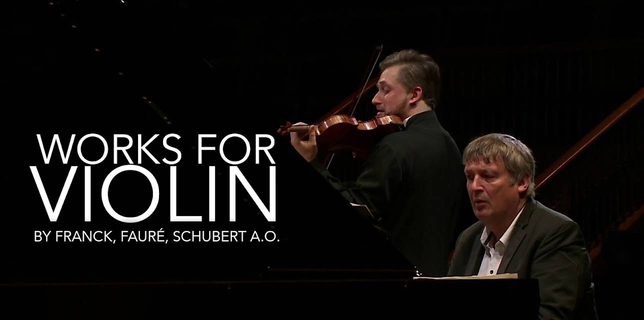 Works for violin by Franck, Fauré, Schubert a.o. (2020)