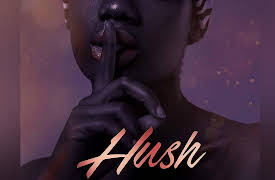 Hush: Episode 1