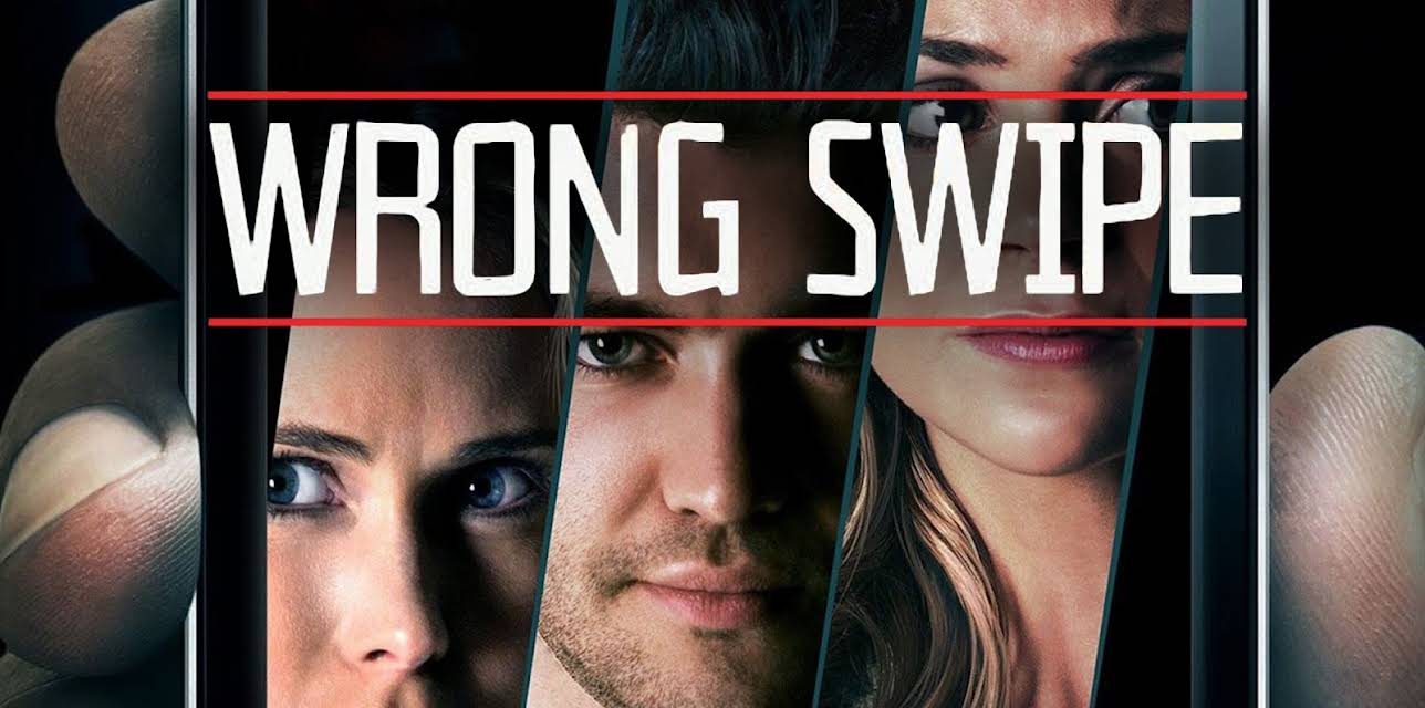 Wrong Swipe (2016)
