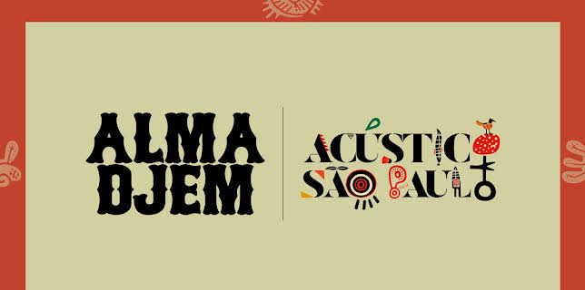Alma Djem - Acústico em São Paulo