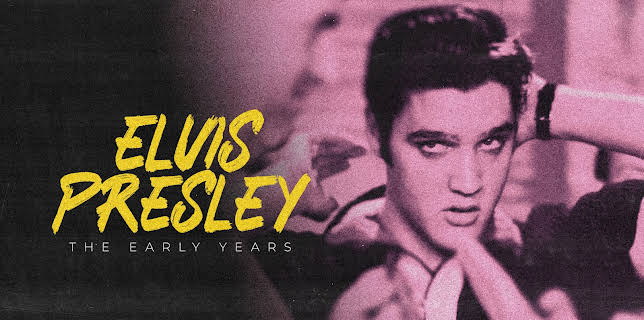 Elvis Presley: The Early Years (2023)