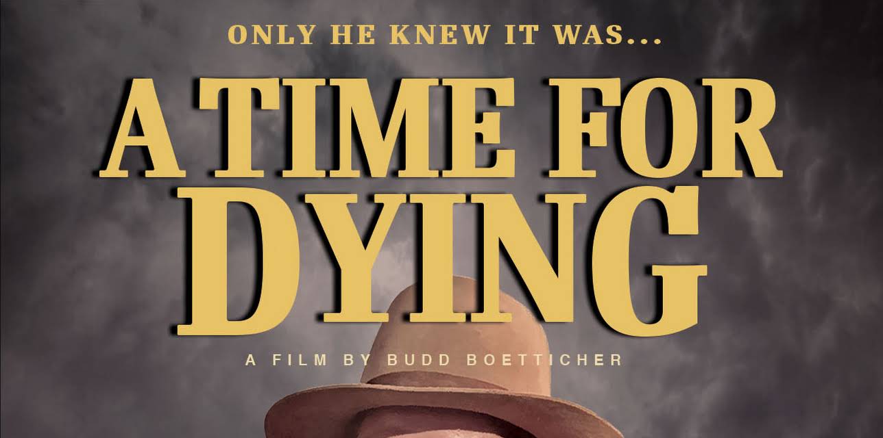 A Time For Dying (1969)