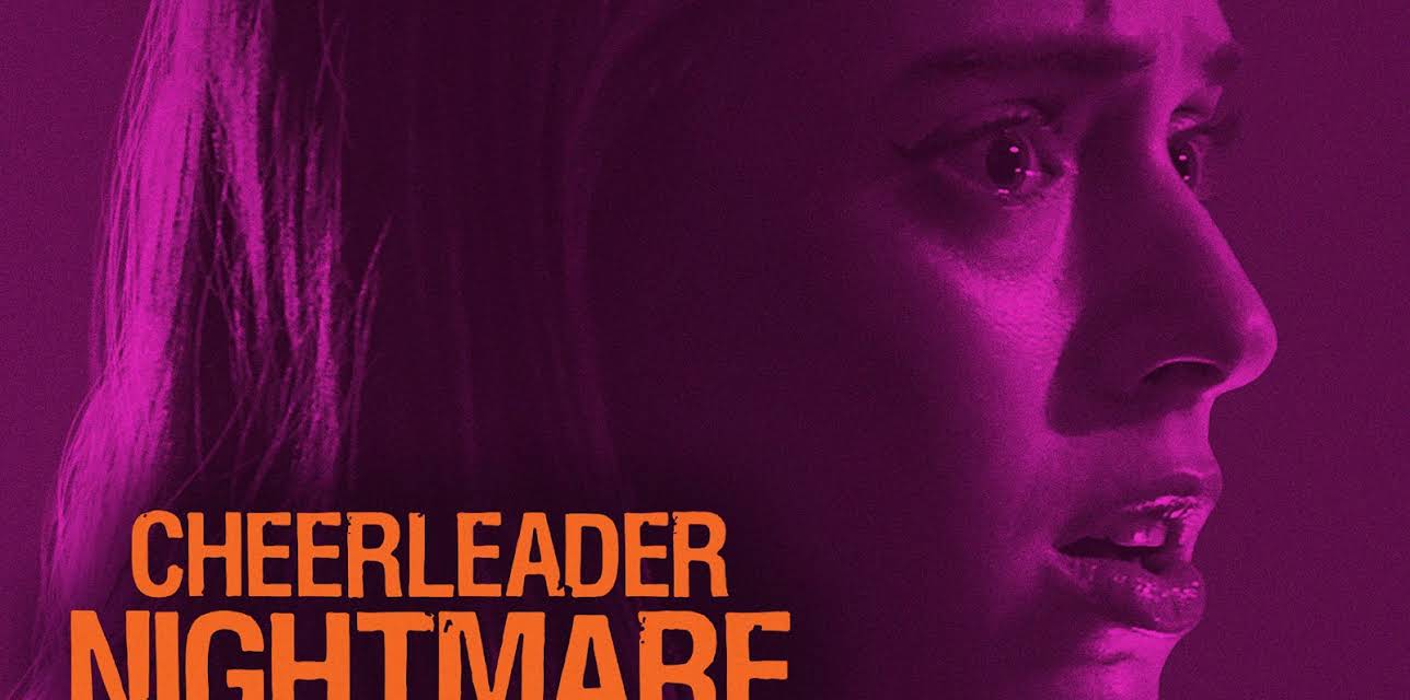 CHEERLEADER NIGHTMARE (2018)