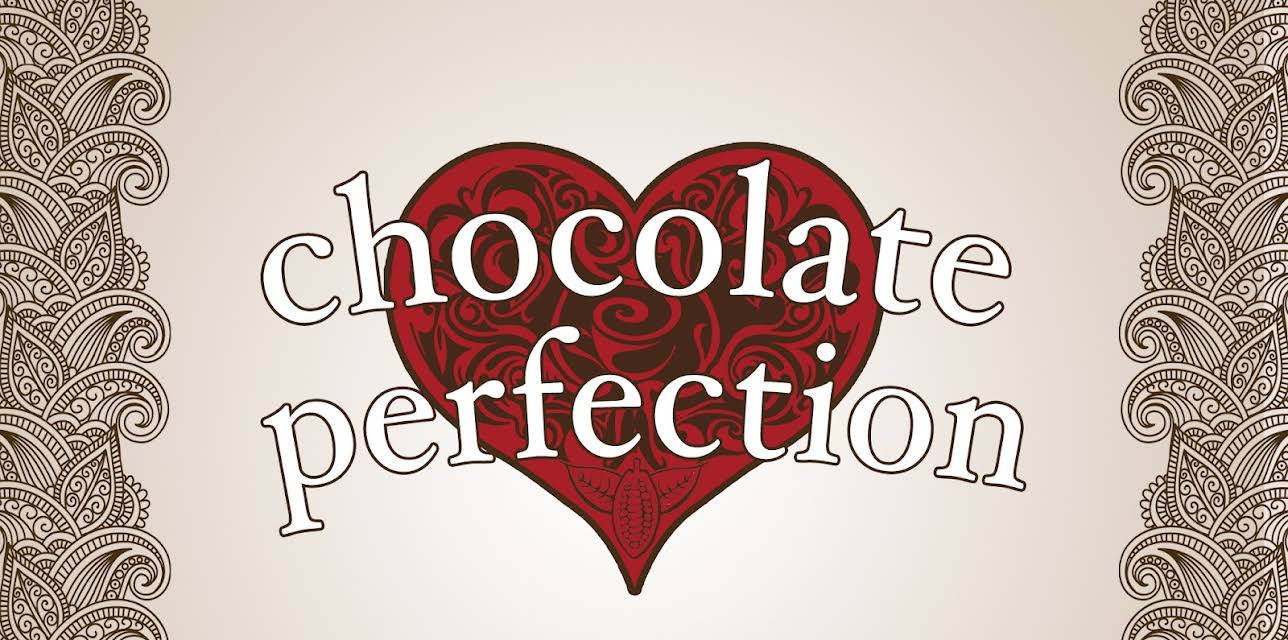 Chocolate Perfection (2015)