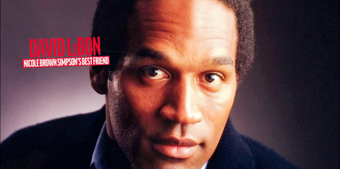David LeBon: Nicole Brown Simpson's Best Friend (2024)