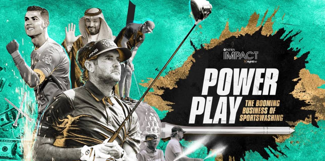 IMPACT x Nightline: Power Play: The Booming Business of Sportswashing