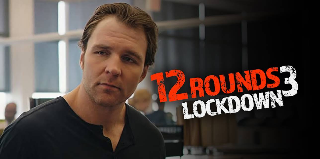 12 Rounds 3: Lockdown (2015)
