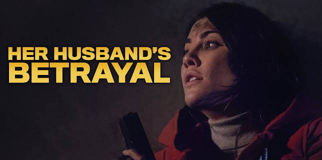 HER HUSBAND'S BETRAYAL (2013)