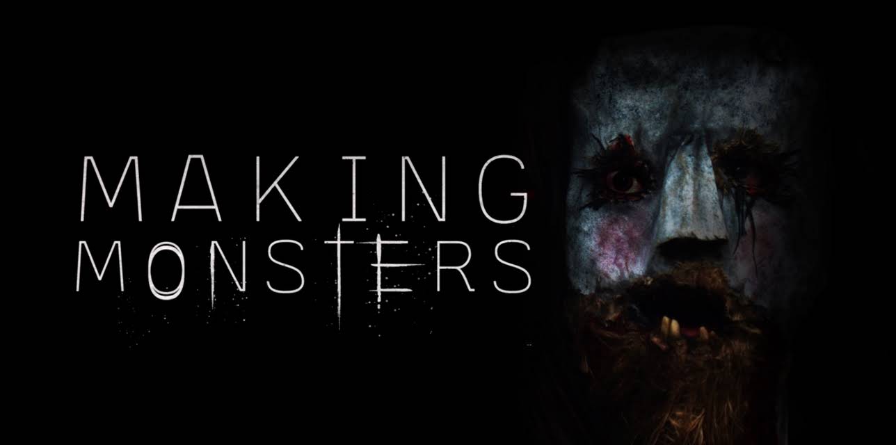 Making Monsters (2021)
