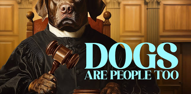 Dogs Are People Too (2025)