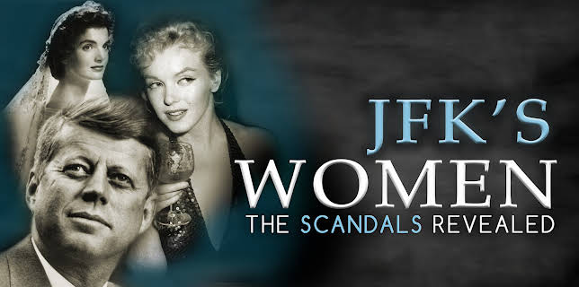 JFK's Women: The Scandals Revealed (2002)