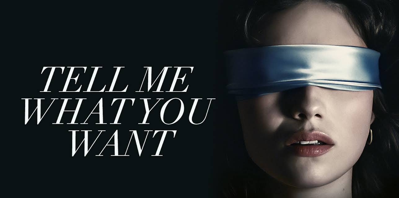Tell Me What You Want (2025)