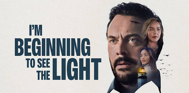 I'm Beginning to See the Light (2025)