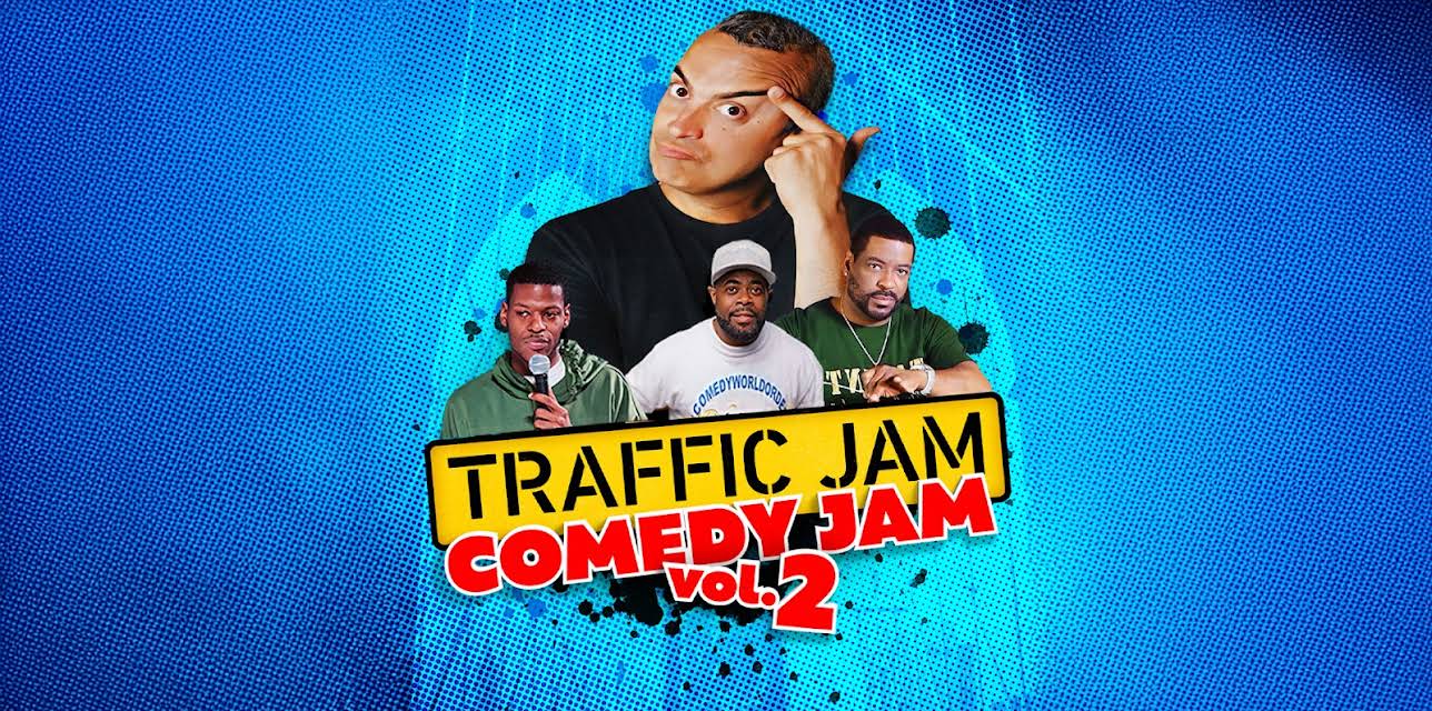 Traffic Jam Comedy Jam Vol 2 (2025)