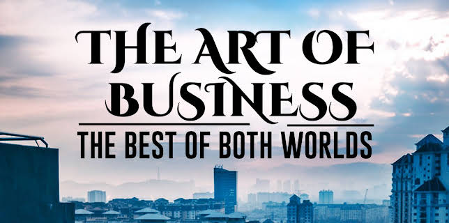 The Art of Business: The Best of Both Worlds (2024)