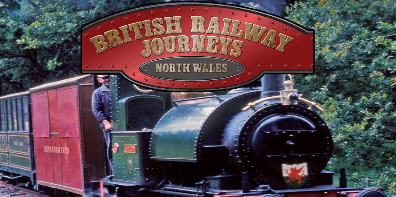 British Railway Journeys: North Wales (2012)