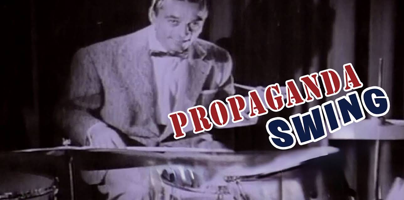 Propaganda Swing - Dr. Goebbels' Jazz Orchestra (2018)