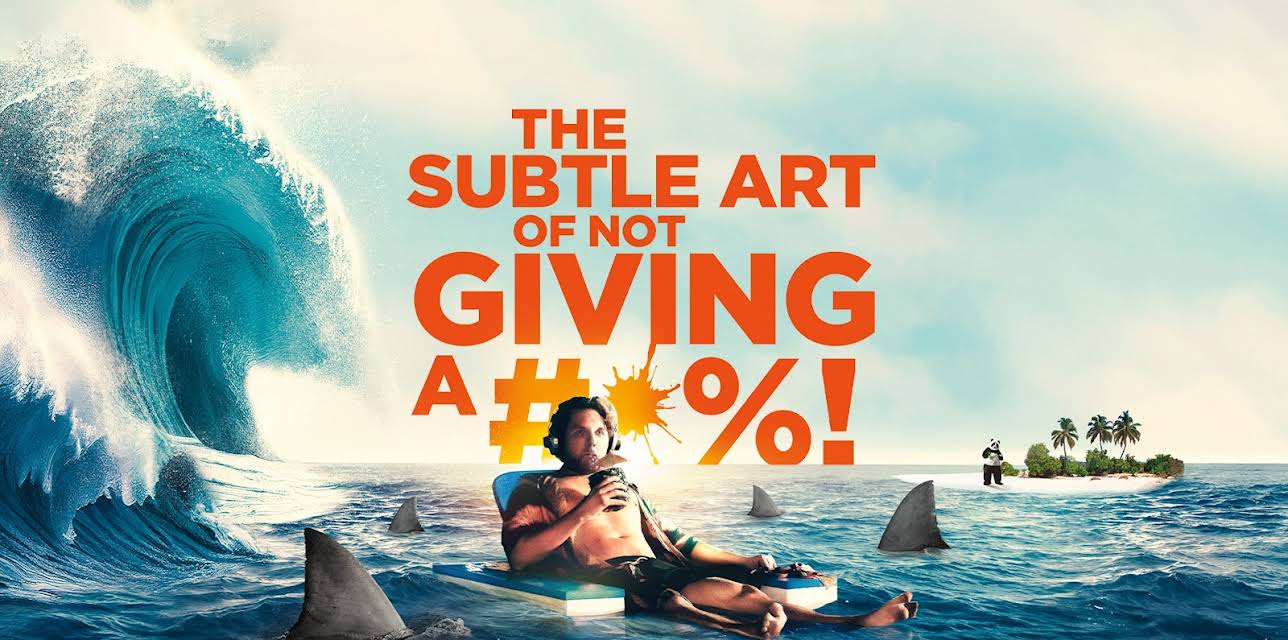The Subtle Art of Not Giving a #@%! (2023)
