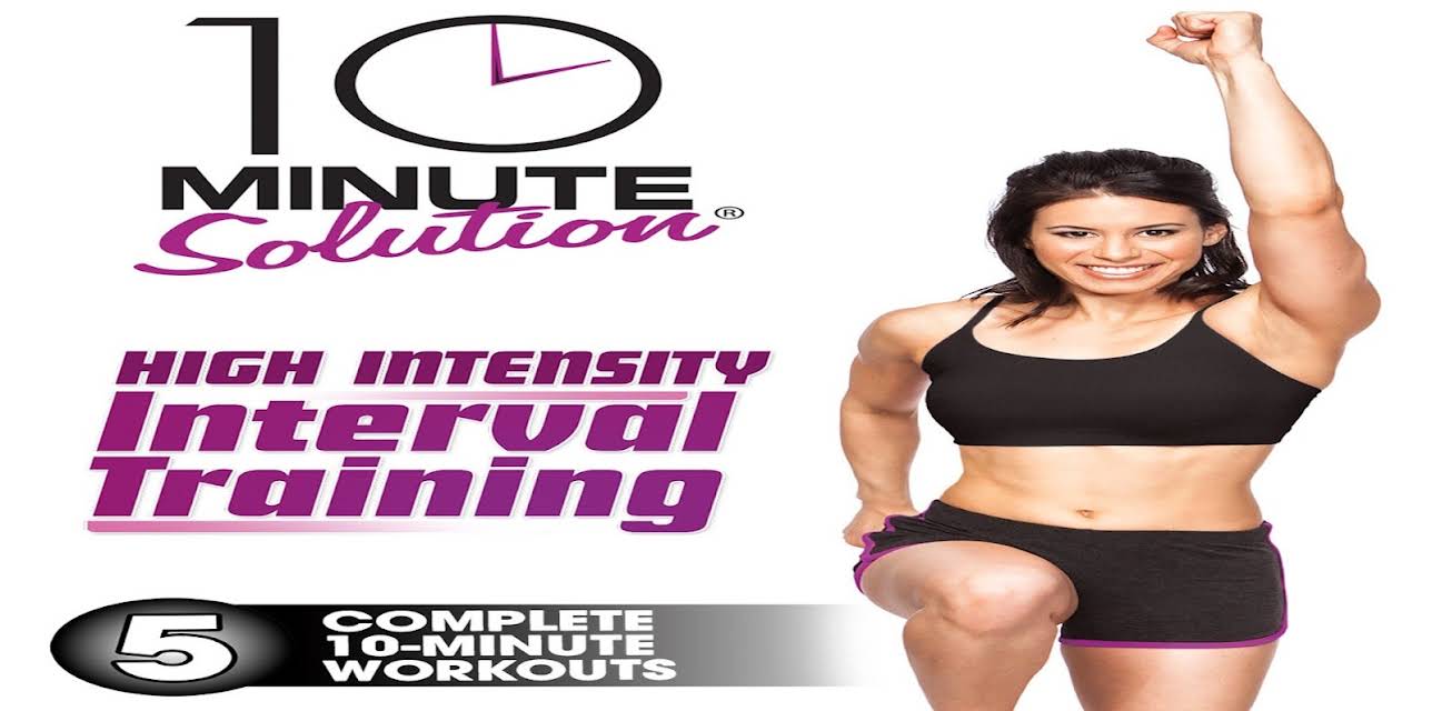 10 Minute Solution: High Intensity Interval Training (2013)