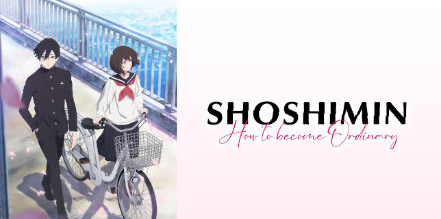 SHOSHIMIN: How to become Ordinary - S02