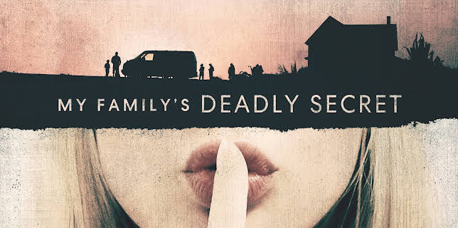 My Family's Deadly Secret Season 1