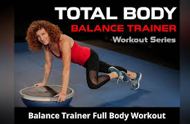 Total Body Balance Trainer Workout Series: Balance Trainer Full Body Workout