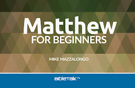 Matthew for Beginners: The New Testament Canon