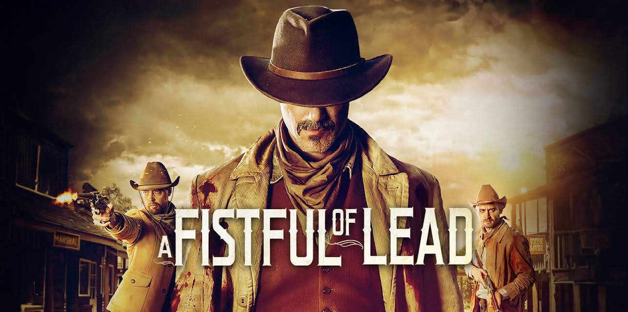 A Fistful of Lead (2018)