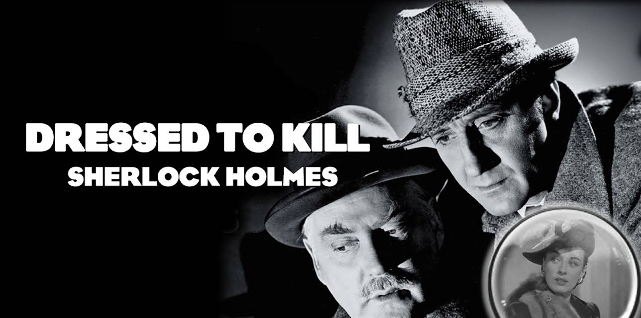 Sherlock Holmes - Dressed to Kill (1943)