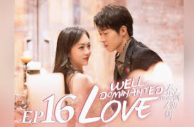 Well Dominated Love: EP 16