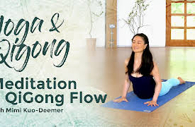 Yoga, Qigong & Mindfulness Meditation: Meditation & Mindful Yoga/Qi Gong Flow
