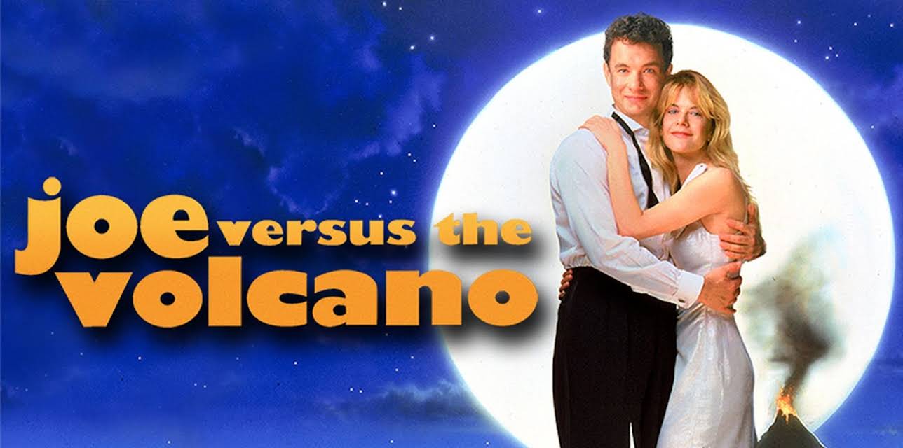 Joe Versus The Volcano (1990)