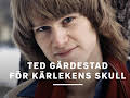 Ted Gärdestad - För kärlekens skull