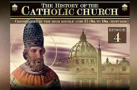 The history of the catholic church: Christianty in the high middle ages II