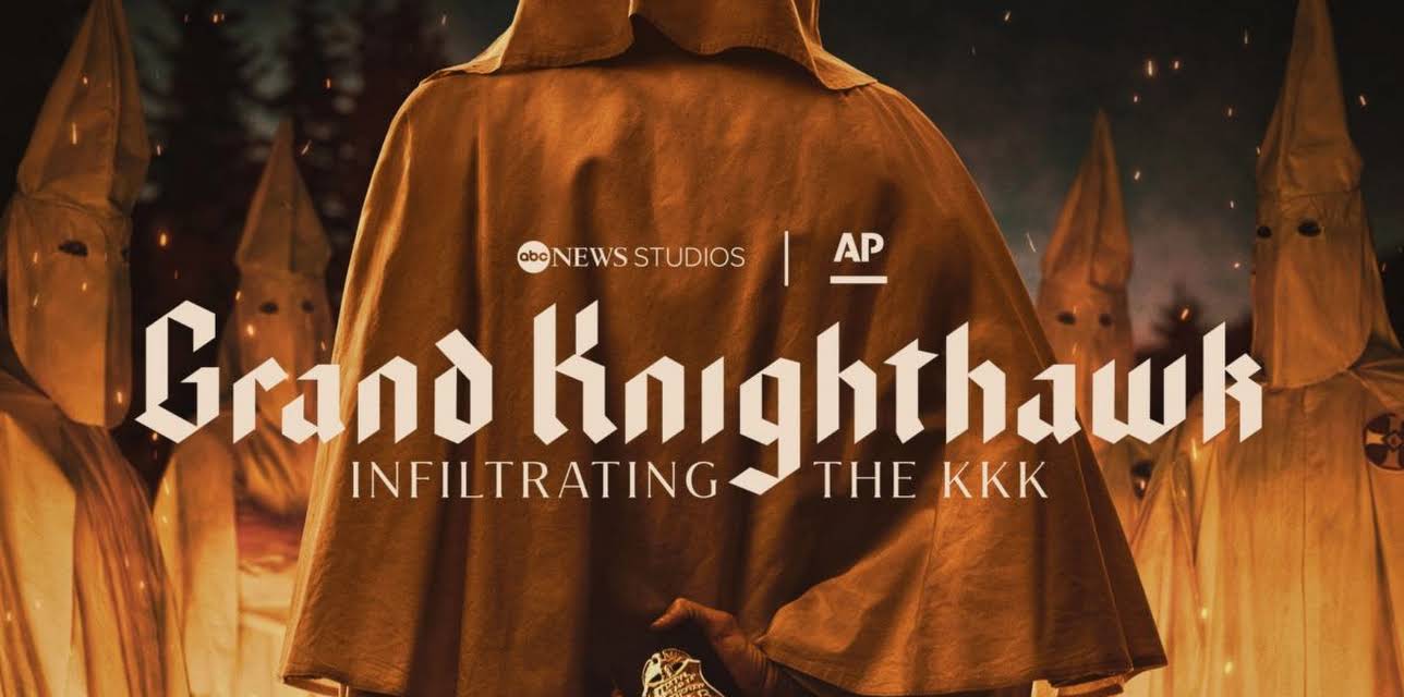 Grand Knighthawk: Infiltrating the KKK
