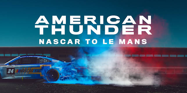 American Thunder: NASCAR to Le Mans (2025)