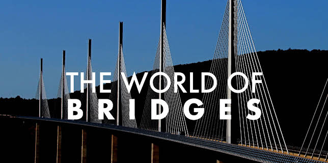 The World of Bridges