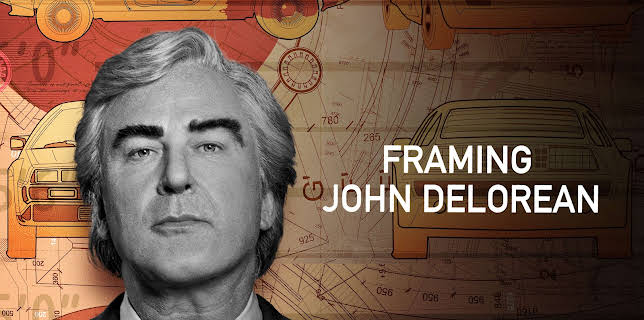Framing John DeLorean (2019)
