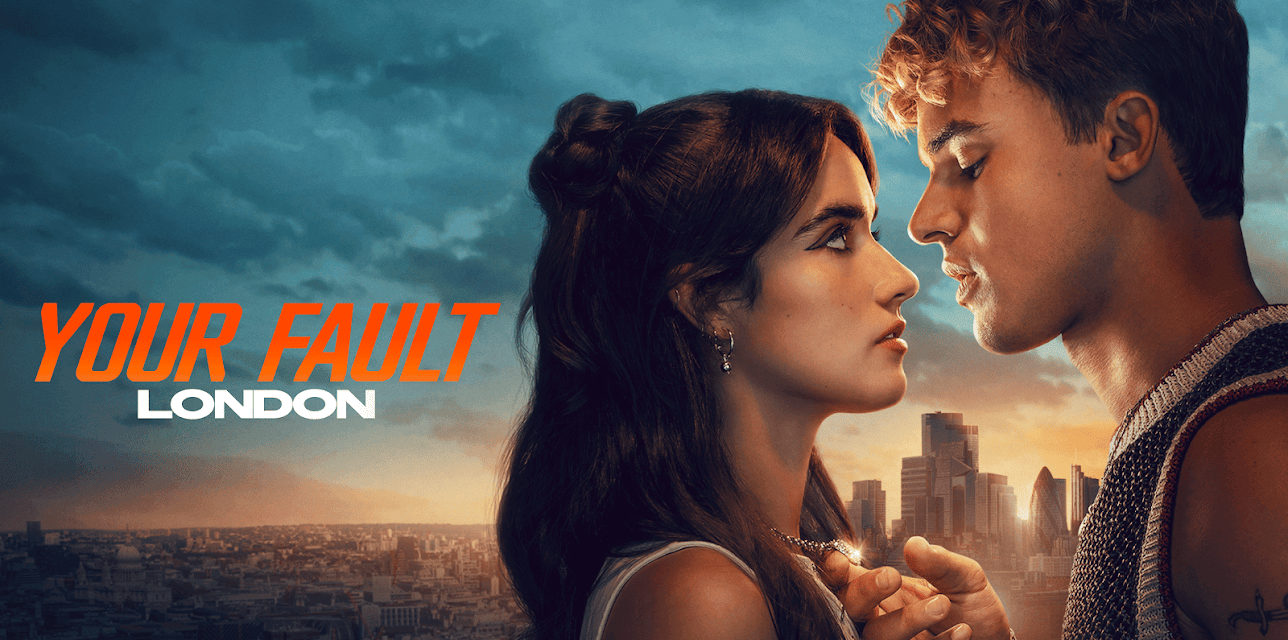 Your Fault: London (2026)